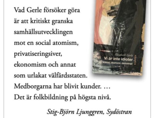 Stikkan Ljungren läser boken Vi är inte idioter och reflekterar i en ledar/recension lördagen 2 september